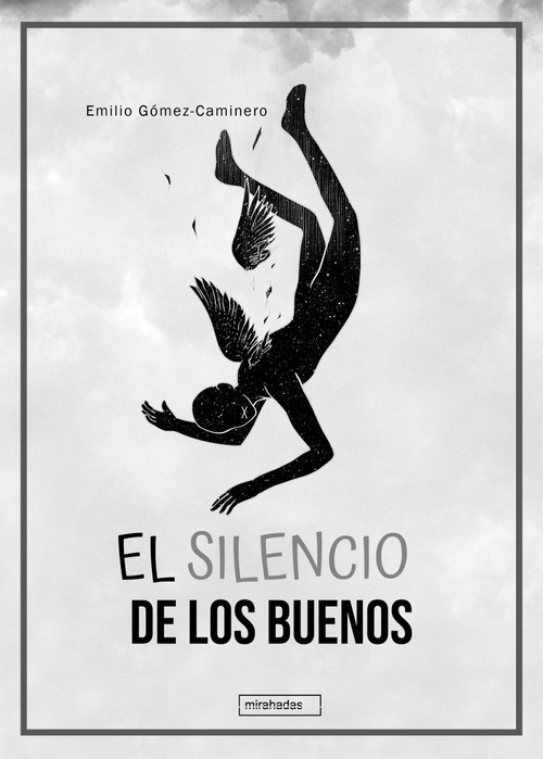 El silencio de los buenos El silencio de los buenos