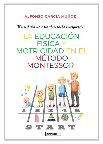 La Educación Física y  motricidad en el método Montessori