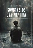 Portada de: Sombras de una mentira