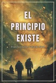 Portada de: El principio existe