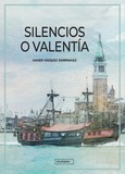 Silencios o Valentía