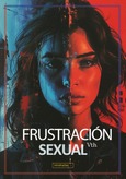 Portada de: Frustración Sexual