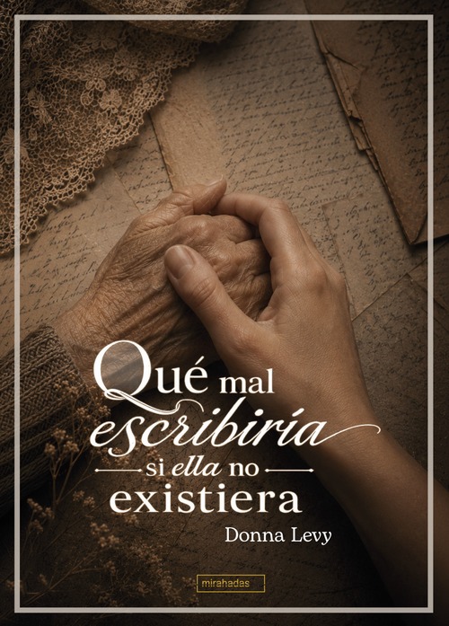 Qué mal escribiría si ella no existiera