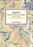 RAQUEL. Diario de una joven madre (1947-1958)